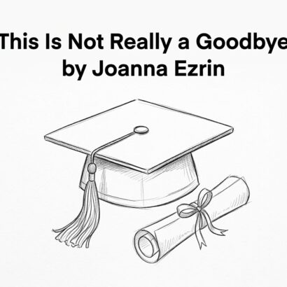 This Is Not Really a Goodbye